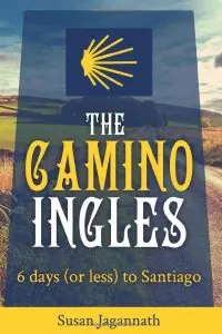 The Camino Inglés: 6 Days to Santiago Book