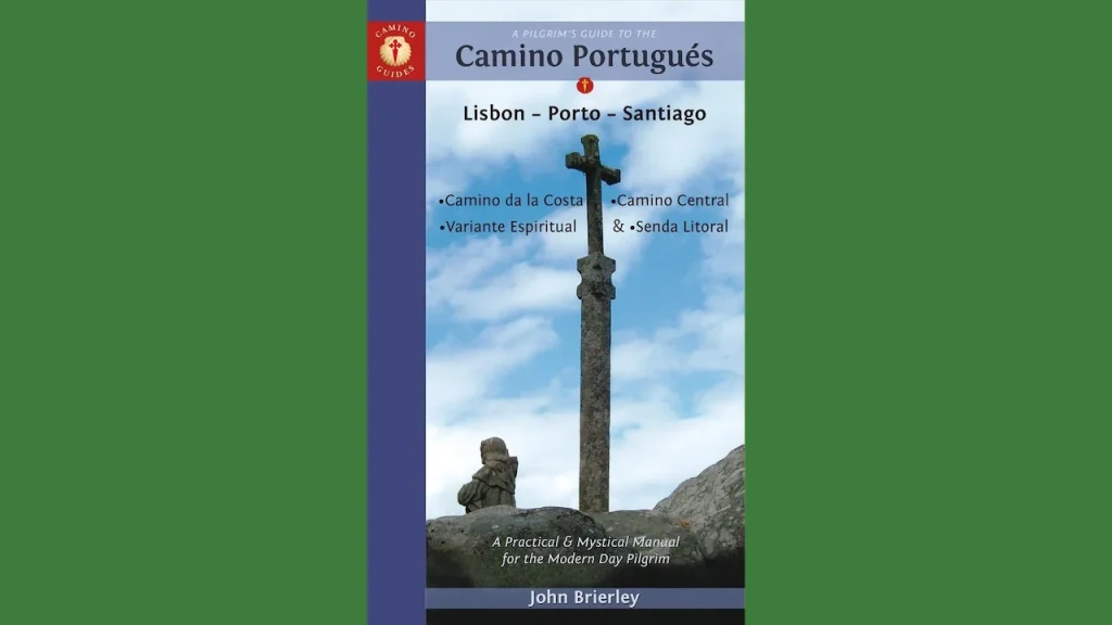 Pilgrims Guide To The Camino Portugues John Brierley
